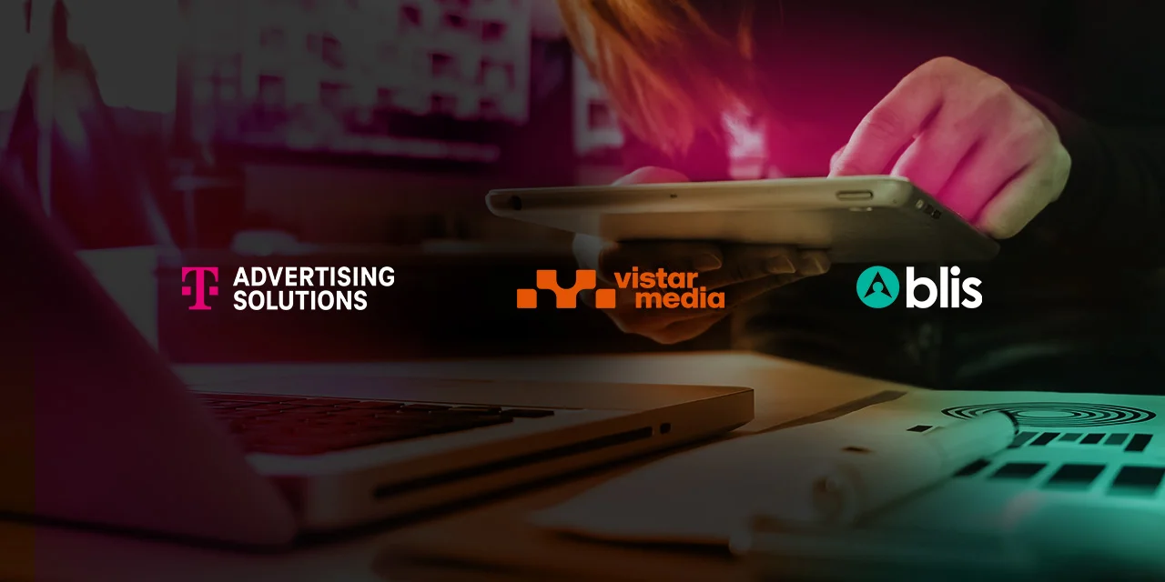 T-Mobile Enhances Marketing Capabilities and Expands Advertising Solutions with Close of Vistar Media and Announcement of Blis Acquisitions