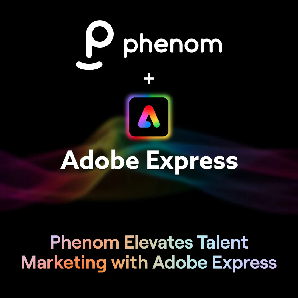 Phenom Elevates Talent Marketing with Adobe Express