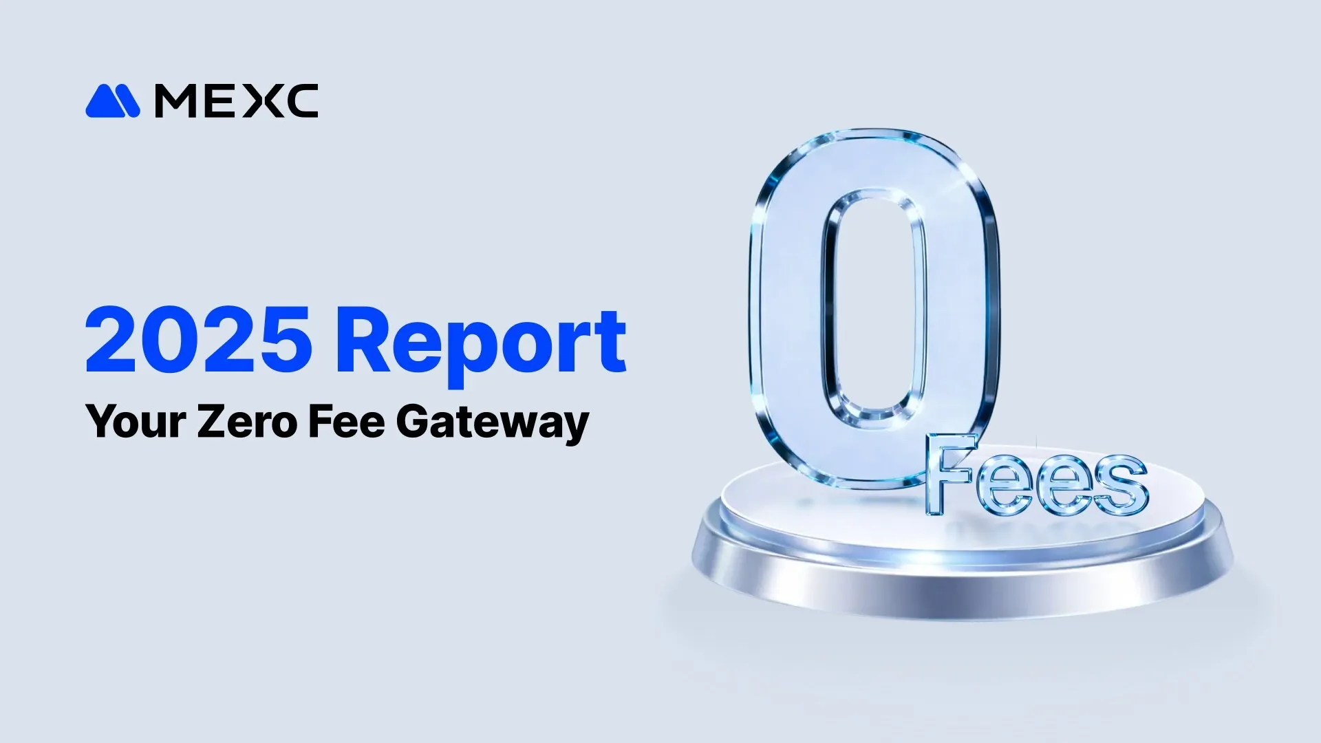 MEXC 2025 Growth Exceeds 130%, Anchored by $1B+ in User Savings from Zero-Fee Trading