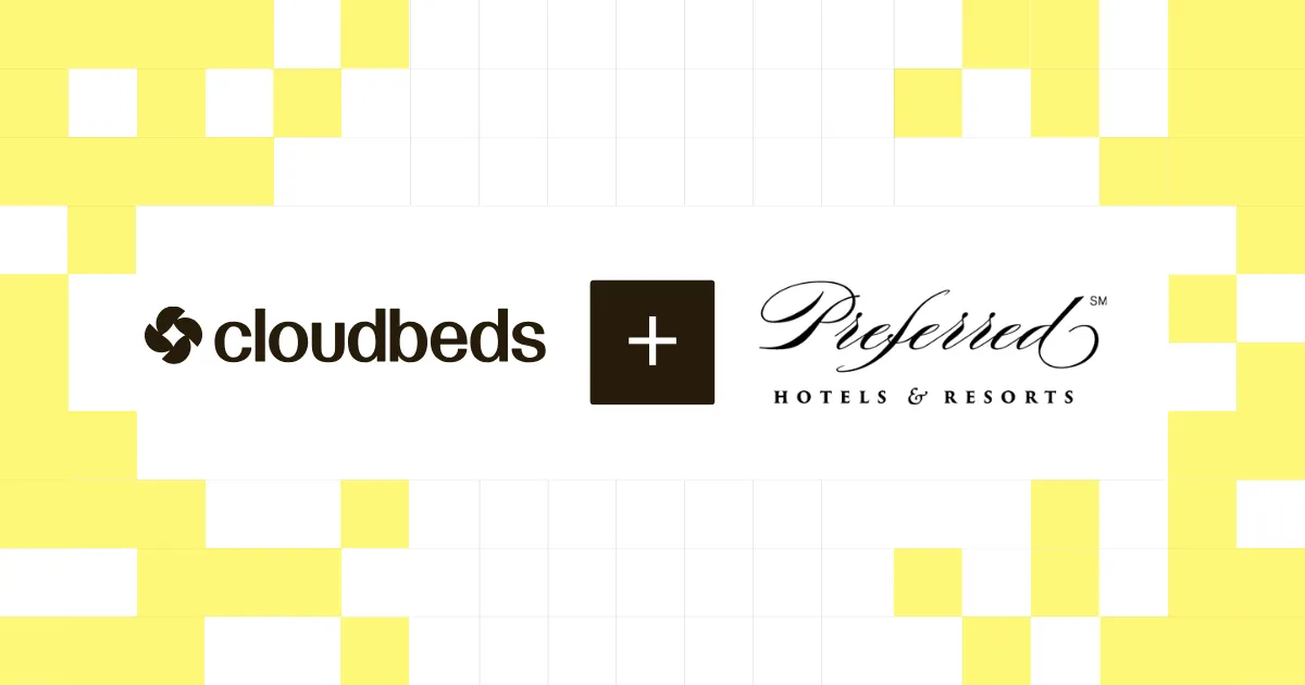 Cloudbeds Announces New Alliance Partnership with Preferred Hotels & Resorts, the World’s Largest Independent Hotel Brand
