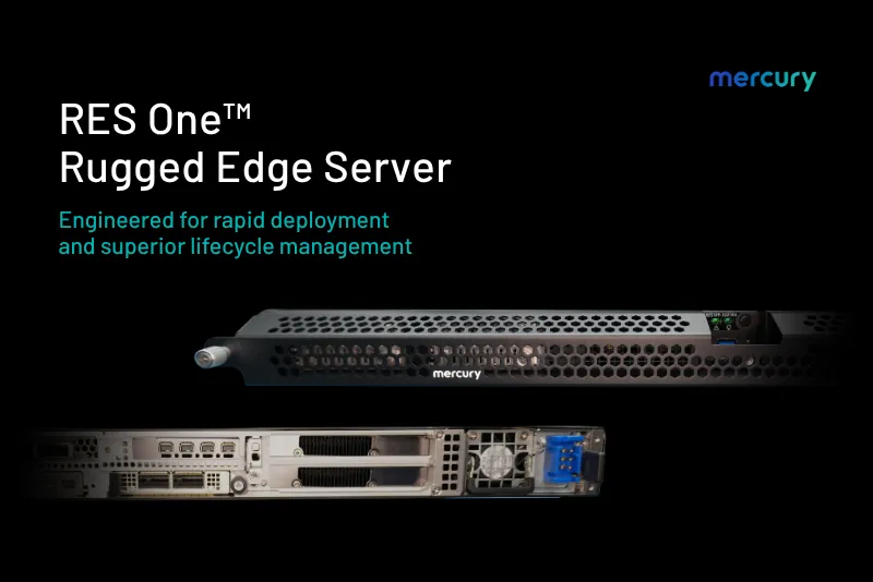 Mercury Introduces RES One, a Rugged Edge Server Engineered for Rapid Deployment and Superior Lifecycle Management